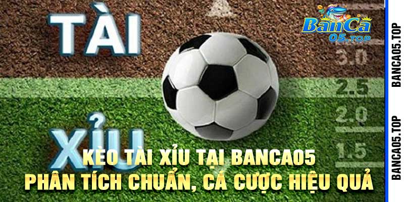 Kèo Tài Xỉu